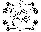 LOOKING GLASS