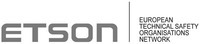 ETSON - EUROPEAN TECHNICAL SAFETY ORGANISATIONS NETWORK