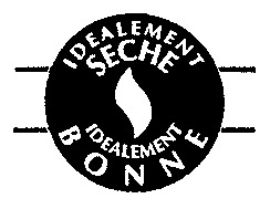 IDEALEMENT SECHE IDEALEMENT BONNE
