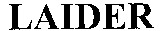 LAIDER