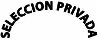 SELECCION PRIVADA