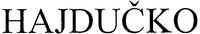 HAJDUCKO