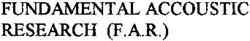 FUNDAMENTAL ACCOUSTIC RESEARCH (F.A.R.)