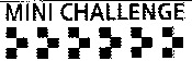 MINI CHALLENGE