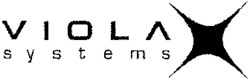 VIOLA systems