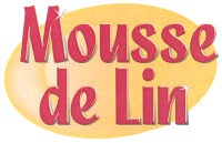 Mousse de Lin
