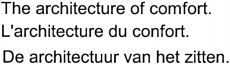 The architecture of comfort. L'architecture du confort. De architectuur van het zitten.