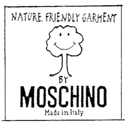 NATURE FRIENDLY GARMENT BY MOSCHINO