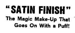 SATIN FINISH