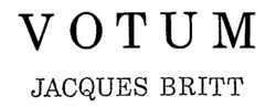 VOTUM JACQUES BRITT