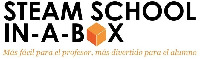 STEAM SCHOOL IN-A-BOX Más fácil para el profesor, más divertido para el alumno