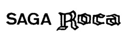 SAGA Roca