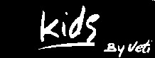 Kids By Veti