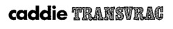 caddie TRANSVRAC