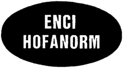 ENCI HOFANORM