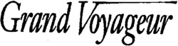 Grand Voyageur
