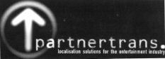 partnertrans. localisation solutions for the entertainment industry