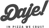 Daje! IN PIZZA WE CRUST