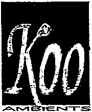 Koo AMBIENTS