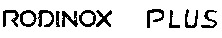 RODINOX PLUS