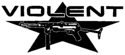 VIOLENT