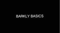BARKLY BASICS