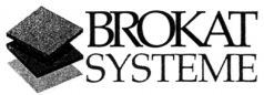 BROKAT SYSTEME