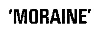 MORAINE