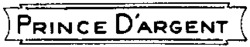 PRINCE D'ARGENT