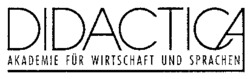 DIDACTICA AKADEMIE FÜR WIRTSCHAFT UND SPRACHEN