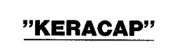 KERACAP