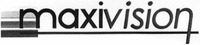 maxivision