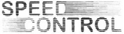SPEED CONTROL