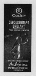 Cedar DEPOUSSIERANT BRILLANT Aubépine