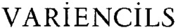 VARIENCILS