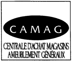 CAMAG CENTRALE D'ACHAT MAGASINS AMEUBLEMENT GÉNÉRAUX