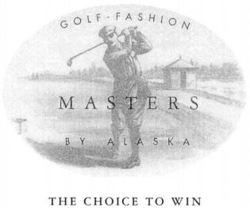 GOLF - FASHION MASTERS BY ALASKA THE CHOICE TO WIN