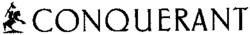 CONQUERANT