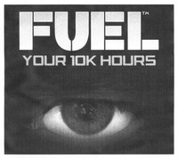 FUEL YOUR 10K HOURS