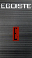 EGOISTE