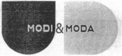 MODI & MODA