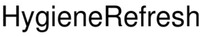 HygieneRefresh