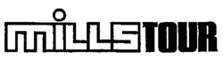 MILLSTOUR