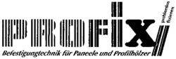 PROFIX problemlos fixieren Befestigungtechnik für Paneele und Profilhölzer