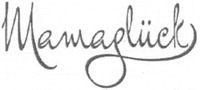 Mamaglück