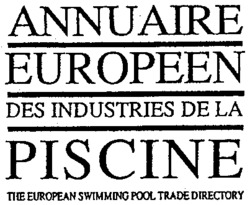 ANNUAIRE EUROPEEN DES INDUSTRIES DE LA PISCINE