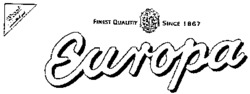 Europa FINEST QUALITY SINCE 1867