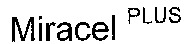 Miracel PLUS