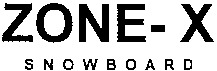 ZONE-X SNOWBOARD