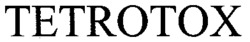 TETROTOX